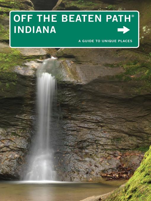 Title details for Indiana Off the Beaten Path by Phyllis Thomas - Available
